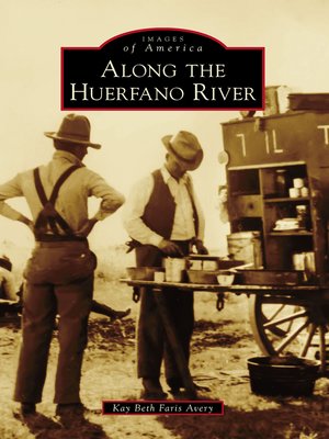 cover image of Along the Huerfano River